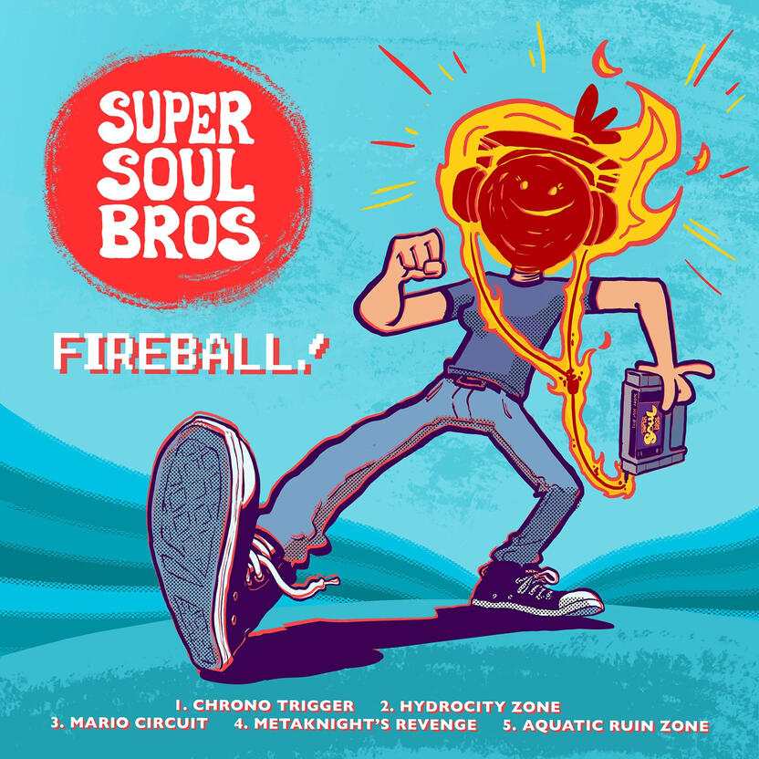 Super Soul Bros - Fireball! Album Cover Super Soul Bros - Fireball! Album Cover